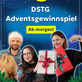 +++ DSTG Adventsgewinnspiel 🎅 Morgen Kinder, wird’s was geben, morgen werden wir uns freuen! Denn am 1....